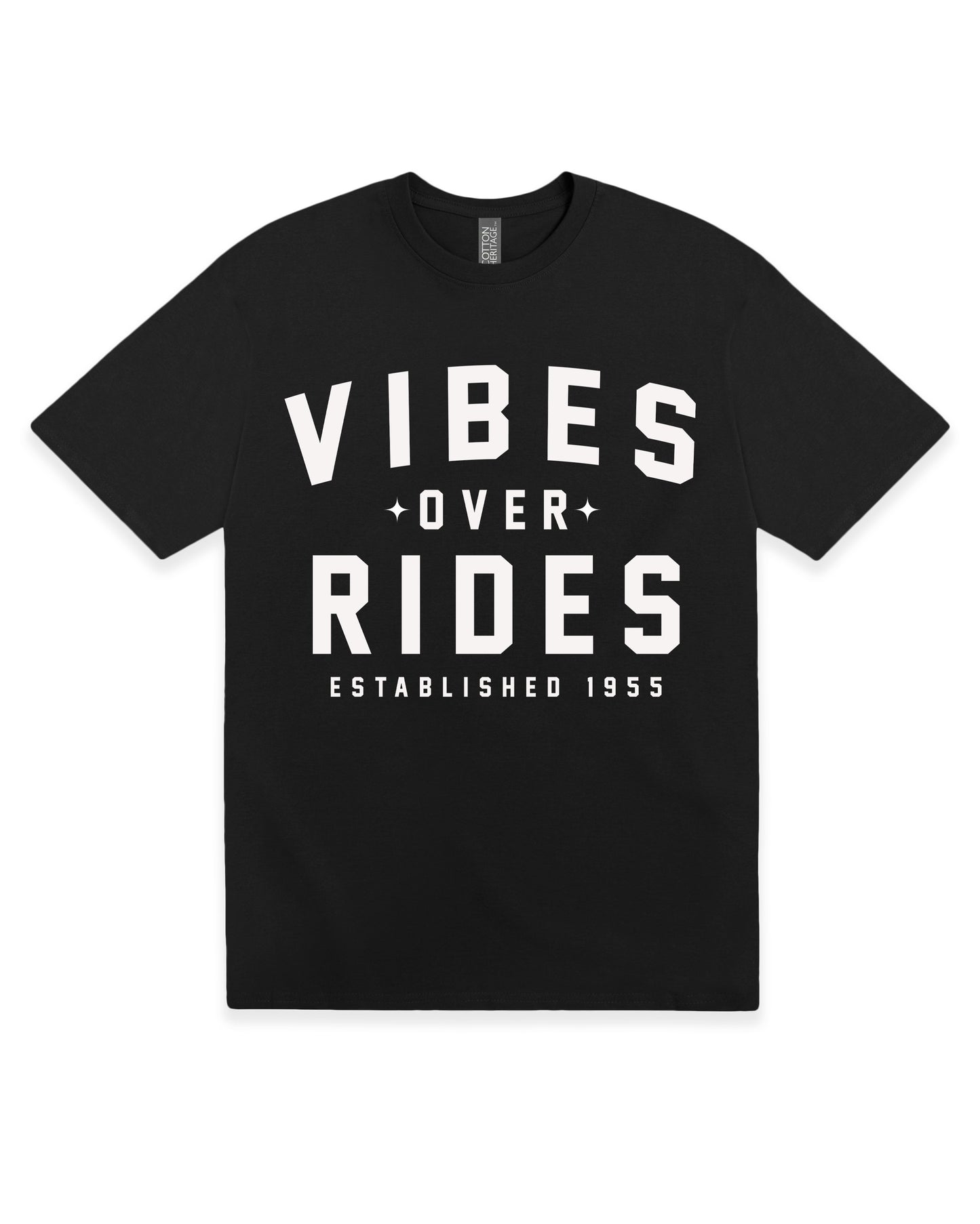 Vibes Over Rides T-shirt